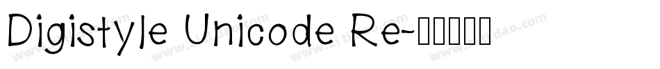 Digistyle Unicode Re字体转换